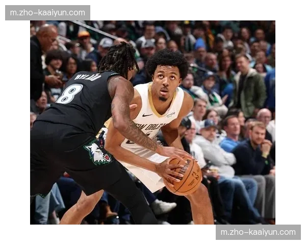 鹈鹕缺少锡安影响明显 攻防两端均出现明显下滑趋势